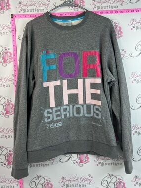 King k sweater pull over Gray 'For The Serious' Graphic Sweatshirt purple pink